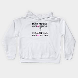 Nurses are there Kids Hoodie